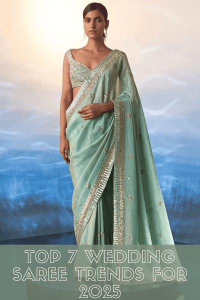 Top 7 Wedding Saree Trends for 2025: Redefining Elegance