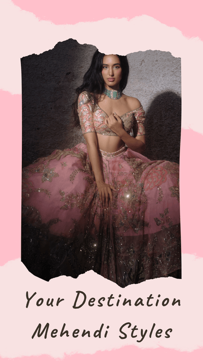 Your Destination Mehendi: Explore the perfect Lightweight Styles